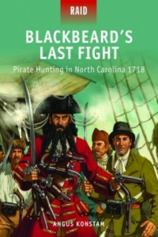 Kniha Blackbeard's Last Fight Angus Konstam