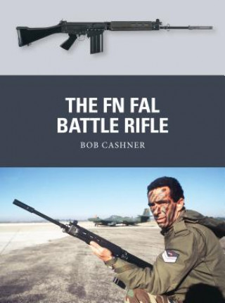 Kniha FN FAL Battle Rifle Bob Cashner