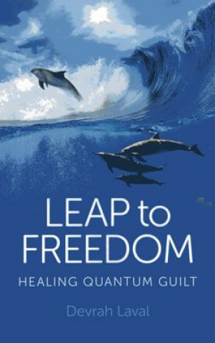 Книга Leap to Freedom Devrah Laval