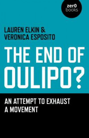 Kniha End of Oulipo? Lauren Elkin