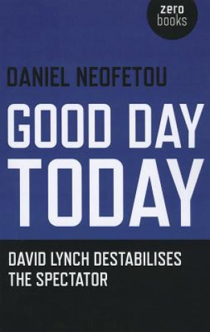 Książka Good Day Today Daniel Neofetou