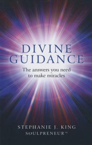 Kniha Divine Guidance Stephanie King
