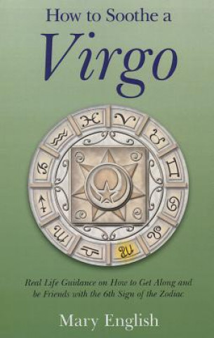 Kniha How to Soothe a Virgo Mary English
