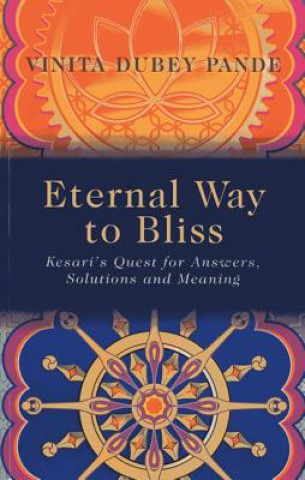 Carte Eternal Way to Bliss Vinita Pande