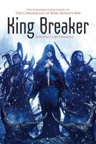 Kniha King Breaker Rowena Cory Daniells