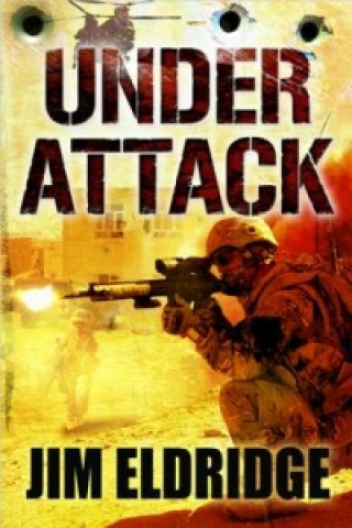Könyv Under Attack Jim Eldridge