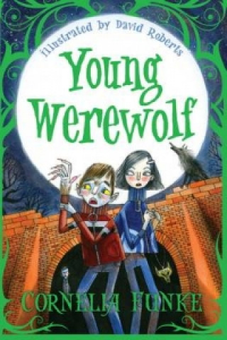 Kniha Young Werewolf Cornelia Funke
