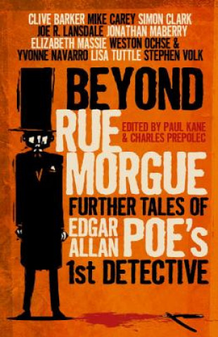 Carte Beyond Rue Morgue: Further Tales of Edgar Allan Poe's 1st Detective Joe R Lansdale