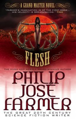 Könyv Flesh Philip José Farmer