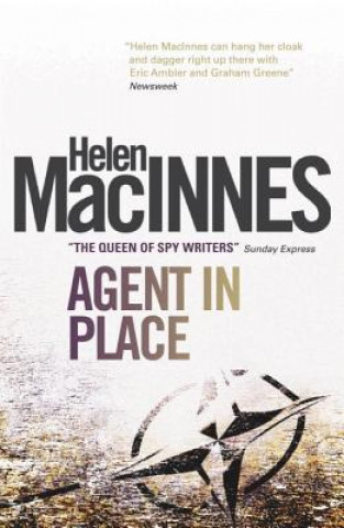 Kniha Agent in Place Helen MacInnes