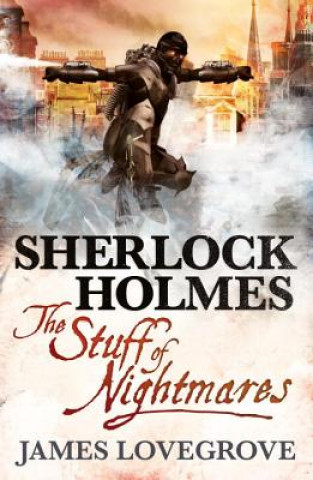 Książka Sherlock Holmes, Stuff of Nightmares James Lovegrove
