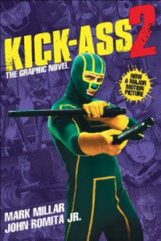 Könyv Kick-Ass - 2 (Movie Cover): Pt. 3 - Kick-Ass Saga Mark Millar