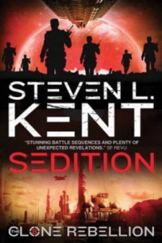 Книга Sedition: The Clone Rebellion Book 8 StevenL Kent