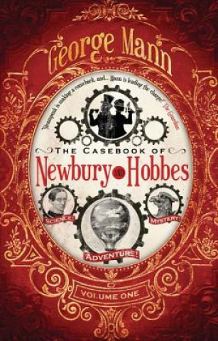 Kniha Casebook of Newbury & Hobbes George Mann