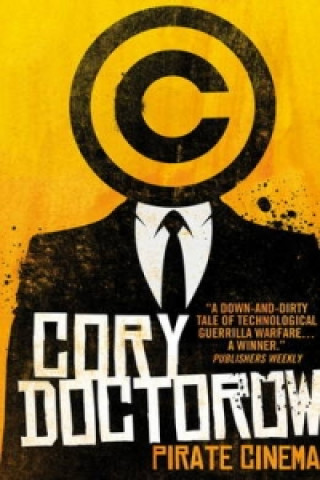Könyv Pirate Cinema Cory Doctorow