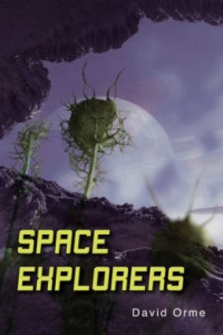 Könyv Space Explorers David Orme