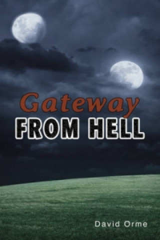 Kniha Gateway from Hell David Orme