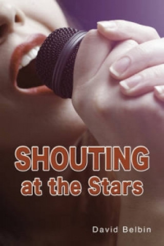 Könyv Shouting at the Stars David Belbin