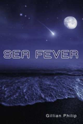 Kniha Sea Fever (Sharp Shades) Gillian Philip