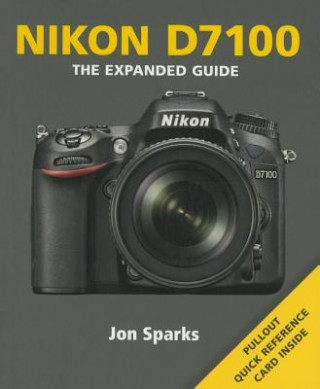 Könyv Nikon D7100 Jon Sparks