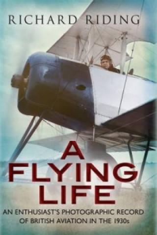 Книга Flying Life Richard Riding
