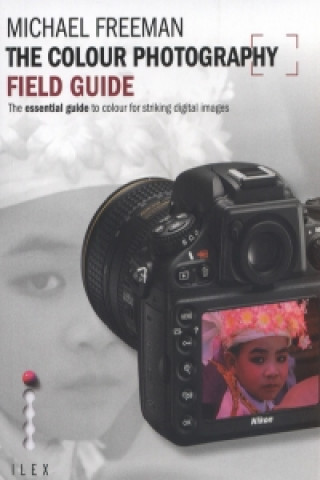 Livre Colour Photography Field Guide Michael Freeman