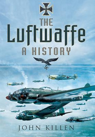 Książka Luftwaffe: A History John Killen