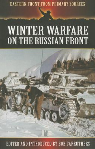 Livre Winter Warfare on the Russian Front Carruthers