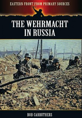 Buch Wehrmacht in Russia Bob Carruthers