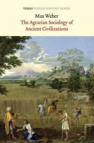 Książka Agrarian Sociology of Ancient Civilizations Max Weber