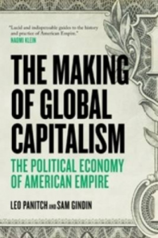 Knjiga Making Of Global Capitalism Leo Panitch