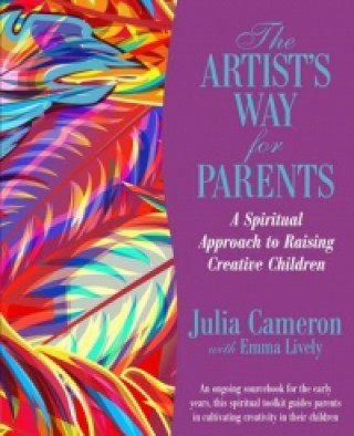 Kniha Artist's Way for Parents Julia Cameron