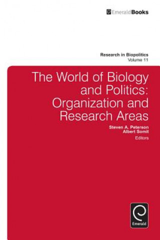 Knjiga World of Biology and Politics Steven A. Peterson