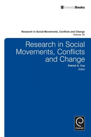 Könyv Research in Social Movements, Conflicts and Change Pat G Coy