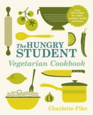 Knjiga Hungry Student Vegetarian Cookbook Charlotte Pike