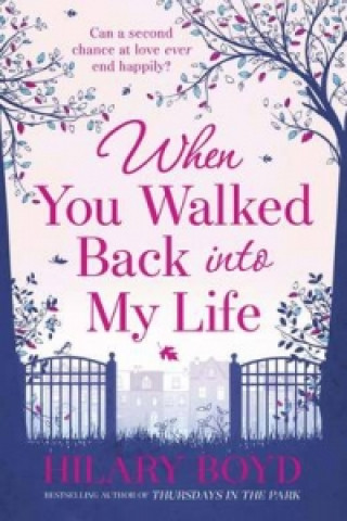 Könyv When You Walked Back into My Life Hilary Boyd