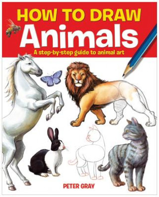 Carte How to Draw Animals Peter Gray