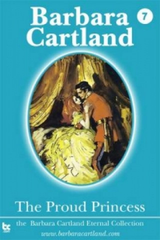 Könyv Proud Princess Barbara Cartland