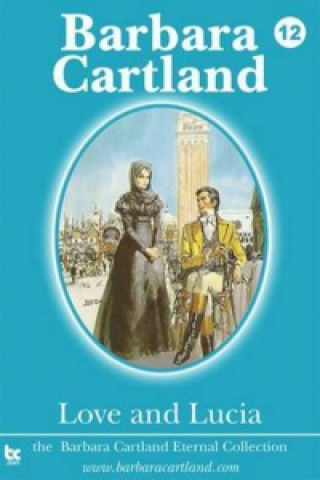 Book Love and Lucia Barbara Cartland