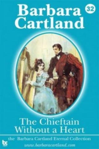 Kniha Chieftain without a Heart Barbara Cartland