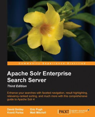 Könyv Apache Solr Enterprise Search Server - Third Edition Gaurav Vaish