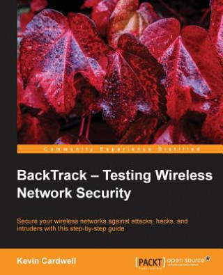 Livro BackTrack - Testing Wireless Network Security Kevin Cardwell
