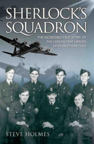 Könyv Sherlock's Squadron Steve Holmes