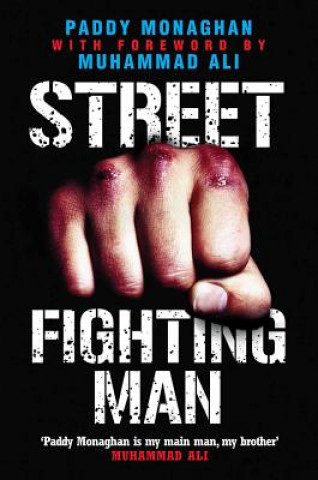 Könyv Street Fighting Man Paddy Monaghan