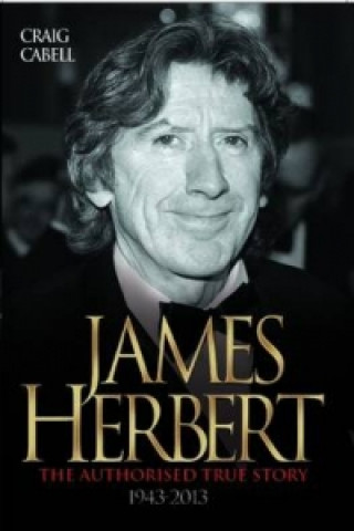 Kniha James Herbert - The Authorised True Story Craig Cabell