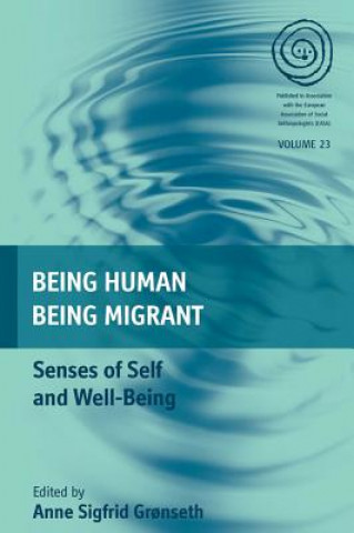 Book Being Human, Being Migrant Anne Sigfrid Gronseth