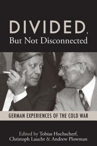 Könyv Divided, But Not Disconnected Tobias Hochscherf