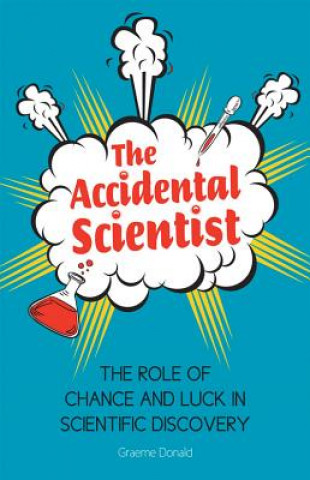 Kniha Accidental Scientist Graeme Donald