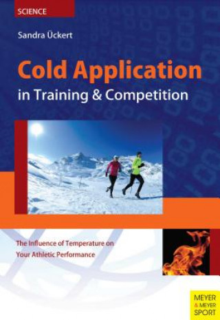 Kniha Cold Application in Training & Competition Sandra Uckert
