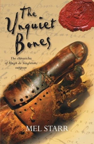 Kniha Unquiet Bones Mel Starr